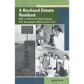 A Boyhood Dream Realized: : Half a Century of Texas Culture, One Newspaper Column at a Time