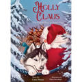 Holly Claus: The Untold Story of Santa's Dog