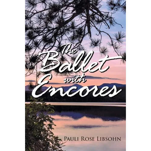 The Ballet with Encores