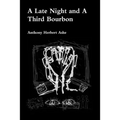 A Late Night and a Third Bourbon