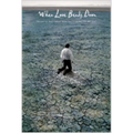 When Love Bends Down: Images of the Christ Who Meets Us Where We Are
