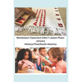 Montessori Classroom DAILY Lesson Plans: January: History/Time/South America