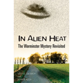 In Alien Heat: The Warminster Mystery Revisited
