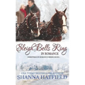 Sleigh Bells Ring in Romance