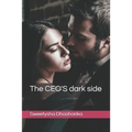 The CEO'S dark side