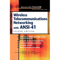 Wireless Telecommunications Networking with ANSI-41