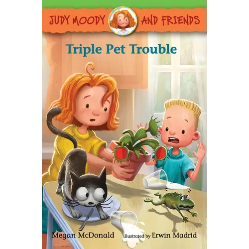 Judy Moody and Friends: Triple Pet Trouble