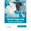 Chemical Engineering: Operations and Applications