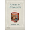 Armies of Deliverance: A New History of the Civil War