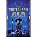 The Whitechapel Widow: A totally compelling historical murder mystery
