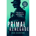 Primal Renegade: A Primal Action Thriller