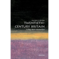 Twentieth-Century Britain: A Very Short Introduction