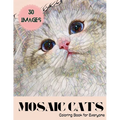 Mosaic Cats: Coloring Book for Everyone