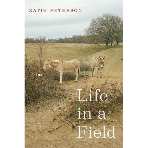 Life in a Field: Poems