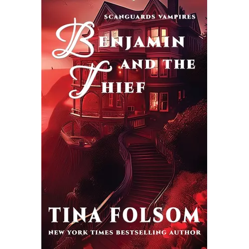 Benjamin and the Thief (Scanguards Vampires #20): Scanguards Hybrids #8
