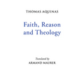 Faith, Reason and Theology