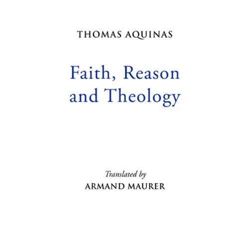 Faith, Reason and Theology