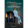 Homes & Watson, The Case Of The Diabolical Daughter