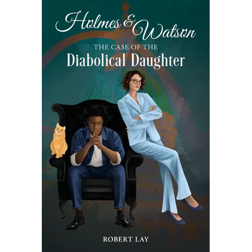 Homes & Watson, The Case Of The Diabolical Daughter