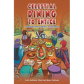 Celestial Dining to Entice