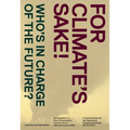 For Climate's Sake!: A Visual Reader of Climate Change