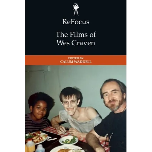 Refocus: The Films of Wes Craven