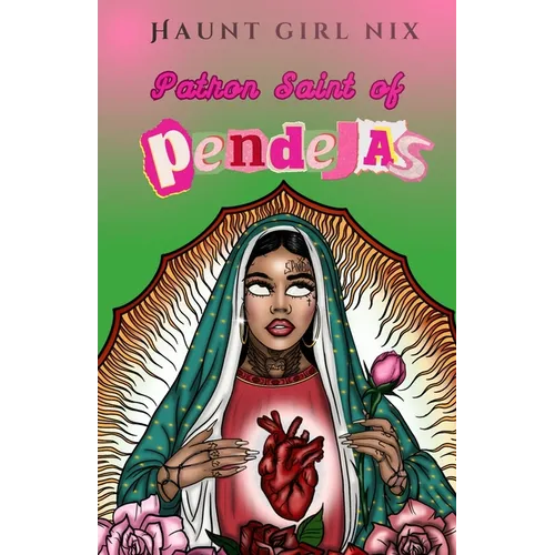 Patron Saint of Pendejas