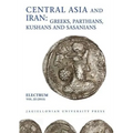 Central Asia and Iran: Greeks, Parthians, Kushans and Sasanians