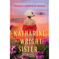 Katharine, the Wright Sister