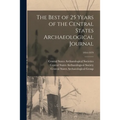 The Best of 25 Years of the Central States Archaeological Journal; 1954-1979