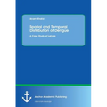 Spatial and Temporal Distribution of Dengue. A Case Study of Lahore