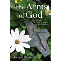 The Arms of God: Sisters of Saint Mary of Namur, Western Province