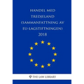 Handel med tredjeland (Sammanfattning av EU-lagstiftningen) 2018