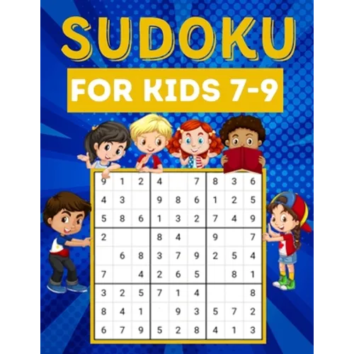 Sudoku for kids 7-9: 200 Sudoku puzzles for kids ages 7-9 with instructions and answers - Large size