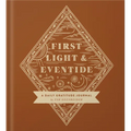 First Light and Eventide: A Daily Gratitude Journal