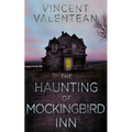 The Haunting of Mockingbird Inn