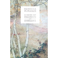 The Book of Fragments and Dreams