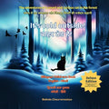 It's cold outside! / बाहर ठंड है! (Bilingual: English - Hindi): A cat adventure and forest anima