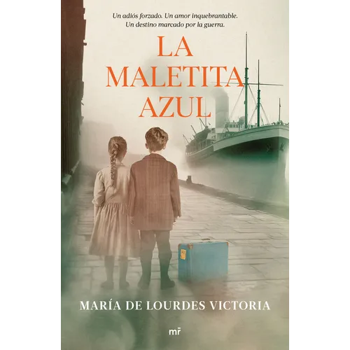 La Maletita Azul (Novela Histórica) / The Little Blue Bag (a Historical Novel)