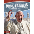 Pope Francis: Leader of the Catholic Church