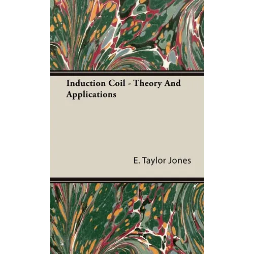 Induction Coil: Theory and Applications