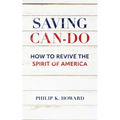 Saving Can-Do: How to Revive the Spirit of America