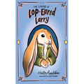 The Legend of Lop-eared Larry