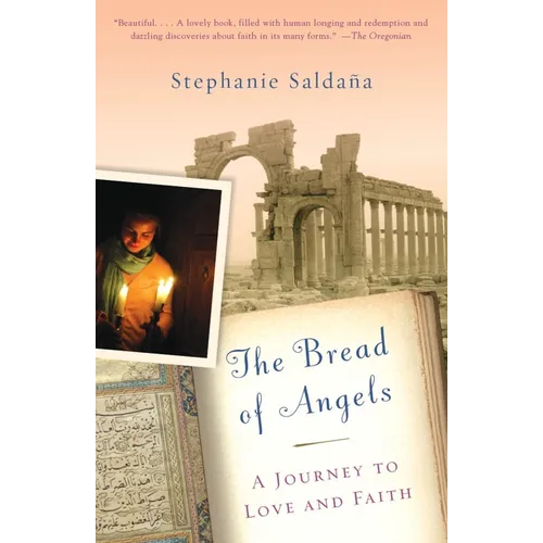 The Bread of Angels: A Journey to Love and Faith