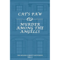 The Roger Scarlett Mysteries, Vol. 2: Cat's Paw / Murder Among the Angells