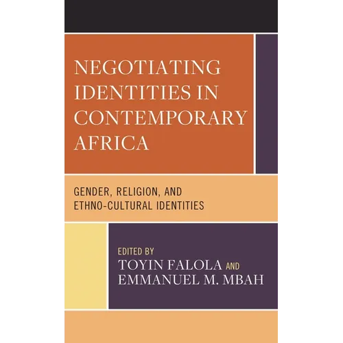 Negotiating Identities in Contemporary Africa