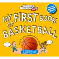My First Book of Basketball: A Rookie Book