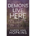 Demons Live Here