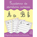 Cuaderno de escritura cursiva: Aprender a escribir Letras para niños 5 años Aprendiendo a repasar letras minúsculas y mayúsculas del alfabeto Libro de