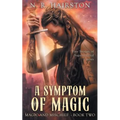 A Symptom of Magic: Five Stories of Supernatural Curses